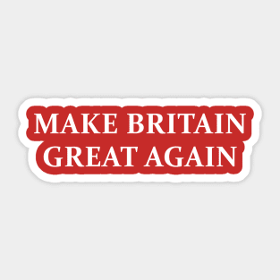 Make Britain Great Again Sticker